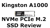 KINGSTON A1000 480GB M.2 NVMe SSD Review