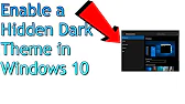 Enable a Hidden Dark Theme in Windows 10